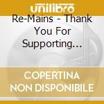 Re-Mains - Thank You For Supporting Country R'N'R cd
