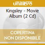 Kingsley - Movie Album (2 Cd) cd