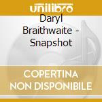 Daryl Braithwaite - Snapshot cd