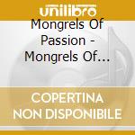 Mongrels Of Passion - Mongrels Of Passion cd