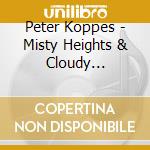 Peter Koppes - Misty Heights & Cloudy Memories 1987-2002 cd