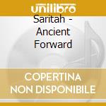 Saritah - Ancient Forward cd