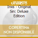 Inxs - Original Sin: Deluxe Edition cd
