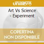 Art Vs Science - Experiment cd