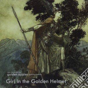 Matt Church & The Golden Apples - Girl In The Golden Helmet cd musicale di Matt & The Golden Apples Church