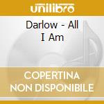 Darlow - All I Am cd