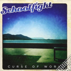 Schoolfight - Curse Of Work cd musicale di Schoolfight
