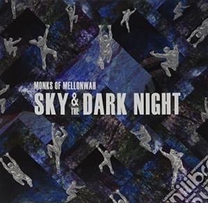 Monks Of Mellonwah - Sky & The Dark Night (10