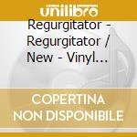 Regurgitator - Regurgitator / New - Vinyl Lp cd