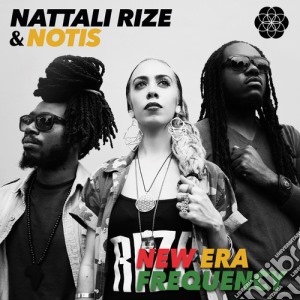Nattali Rize - New Era Frequency cd musicale di Nattali Rize