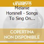 Melanie Horsnell - Songs To Sing On A Saturday Ni cd
