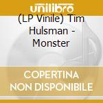 (LP Vinile) Tim Hulsman - Monster vinile
