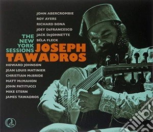 Joseph Tawadros - The New York Sessions (3 Cd) cd musicale di Joseph Tawadros