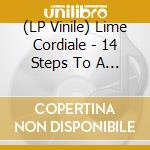 (LP Vinile) Lime Cordiale - 14 Steps To A Better You vinile