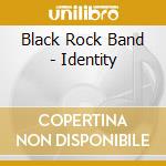 Black Rock Band - Identity cd