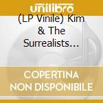 (LP Vinile) Kim & The Surrealists Salmon - Rantings From The Book Of Swamp (2 Lp) vinile