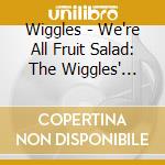 Wiggles - We're All Fruit Salad: The Wiggles' Greatest Hits cd
