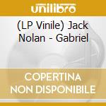 (LP Vinile) Jack Nolan - Gabriel vinile