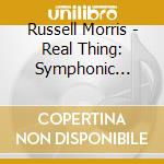 Russell Morris - Real Thing: Symphonic Concert cd