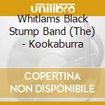 Whitlams Black Stump Band (The) - Kookaburra cd