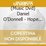 (Music Dvd) Daniel O'Donnell - Hope & Praise cd