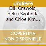 Erik Griswold, Helen Svoboda and Chloe Kim - Anatomical Heart cd