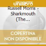 Russell Morris - Sharkmouth (The Collector's Edition) cd