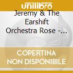 Jeremy & The Earshift Orchestra Rose - Disruption: The Voice Of Drums cd