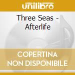 Three Seas - Afterlife cd