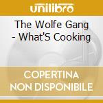 The Wolfe Gang - What'S Cooking cd