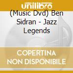 (Music Dvd) Ben Sidran - Jazz Legends cd