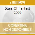 Stars Of Fanfest 2006 cd