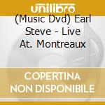(Music Dvd) Earl Steve - Live At. Montreaux cd