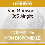 Van Morrison - It'S Alright cd