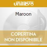 Maroon cd