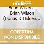Brian Wilson - Brian Wilson (Bonus & Hidden T