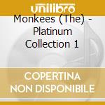 Monkees (The) - Platinum Collection 1 cd
