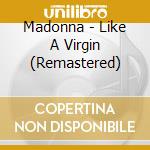 Madonna - Like A Virgin (Remastered) cd