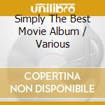 Simply The Best Movie Album / Various cd
