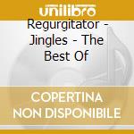Regurgitator - Jingles - The Best Of cd