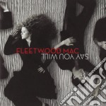 Fleetwood Mac - Say You Will (Enhanced)