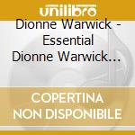Dionne Warwick - Essential Dionne Warwick 40Th Anniv cd