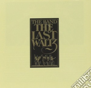Band (The) - Last Waltz (The) (2 Cd) cd musicale di Band (The)