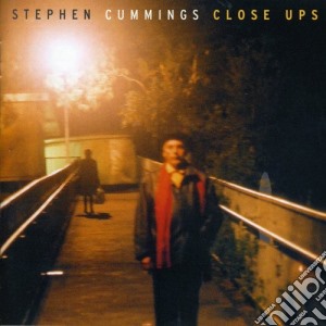 Stephen Cummings - Close Ups cd musicale di Stephen Cummings