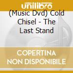 (Music Dvd) Cold Chisel - The Last Stand cd