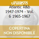 Atlantic R&b 1947-1974 - Vol. 6 1965-1967 cd musicale di Atlantic R&b 1947