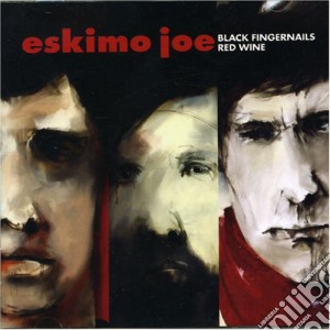 Eskimo Joe - Black Fingernails, Red Wine cd musicale di Eskimo Joe