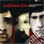Eskimo Joe - Black Fingernails, Red Wine cd