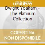 Dwight Yoakam - The Platinum Collection cd
