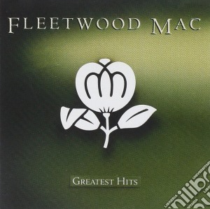 Fleetwood Mac - Greatest Hits cd musicale di Fleetwood Mac